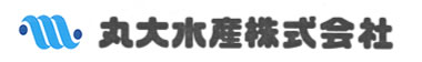 丸大水産株式会社